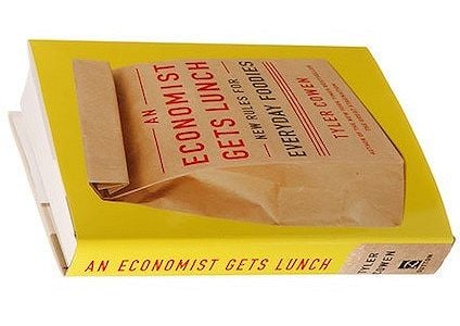 An economist gets lunch, tyler cowen, libro