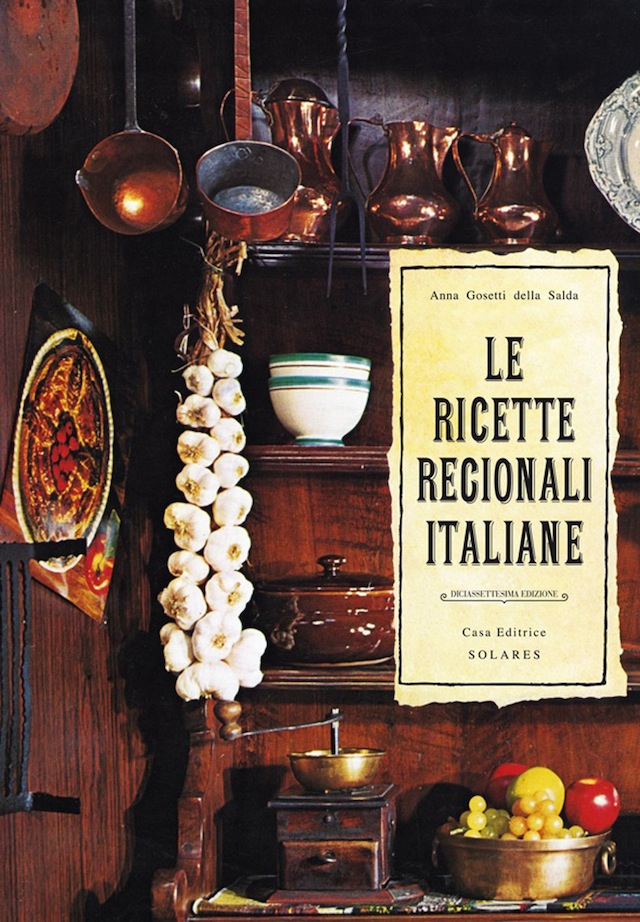 Le ricette regionali italiane, Anna Gosetti della Salda