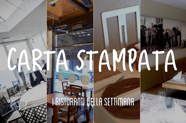 Recensioni ristoranti della settimana: carta stampata