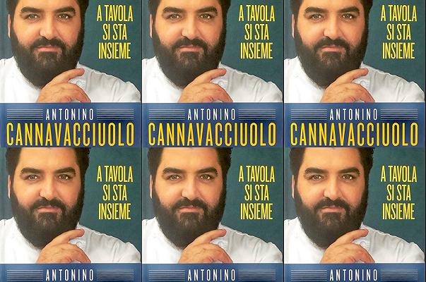 Cosa trovate in “A Tavola si sta insieme”, il nuovo libro di Antonino Cannavacciuolo