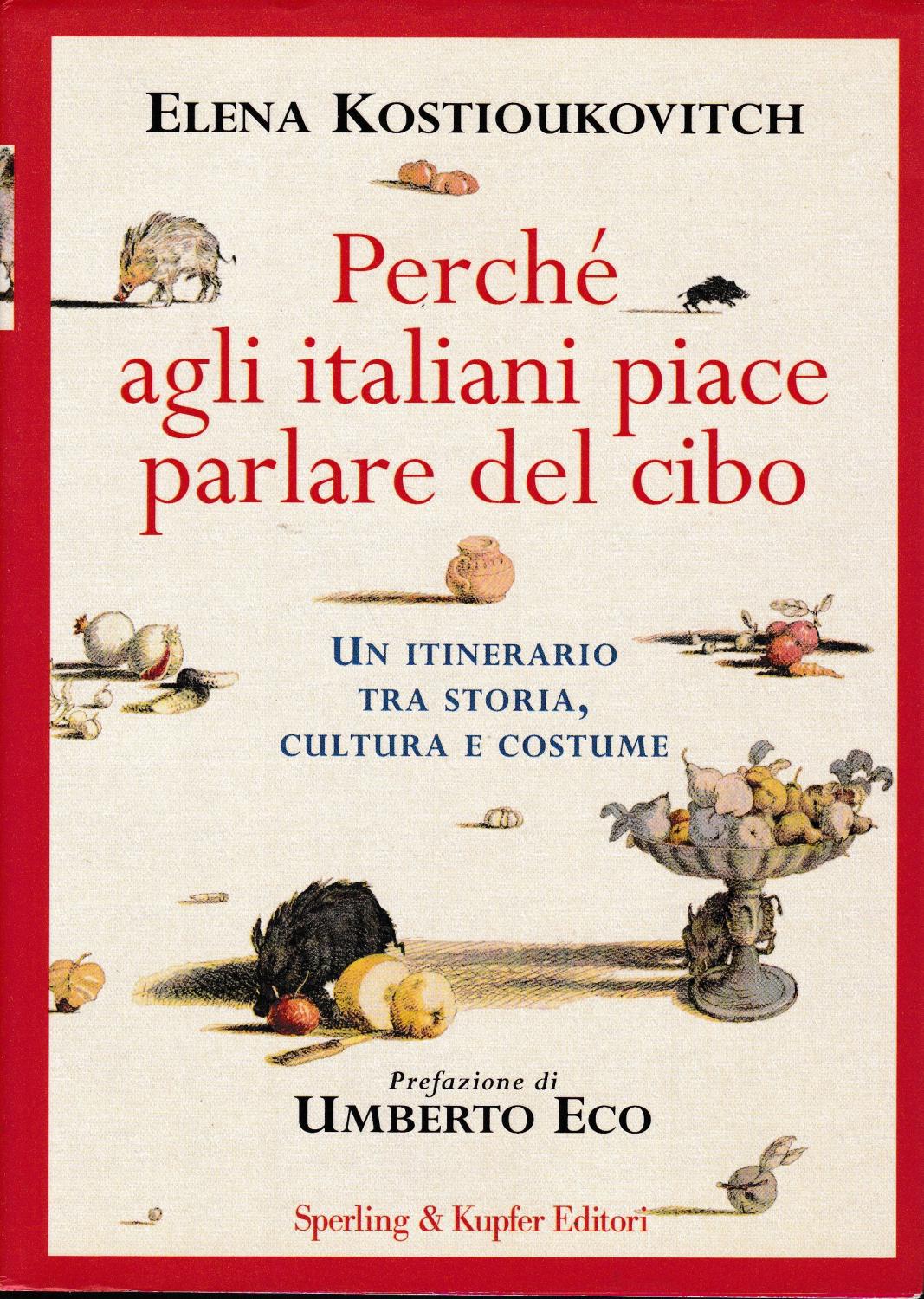 libri_cibo_kostioukovitch_perche_italiani_piace_parlare_cibo