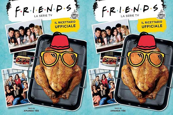 Friends: Il ricettario ufficiale, in libreria la guida di Panini Comics ai piatti della serie