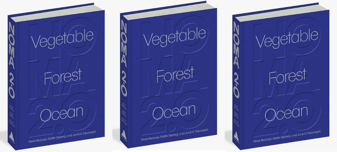 René Redzepi del Noma pubblica un nuovo libro di ricette: Vegetable, Forest, Ocean