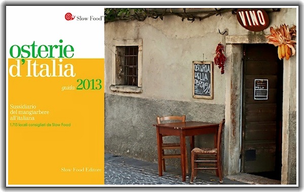 Slow Food dovrebbe cambiare nome alla Guida Osterie d’Italia 2013?