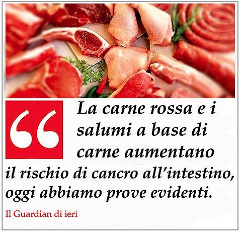 La carne rossa e i salumi a base di carne aumentano il rischio di cancro all'intestino