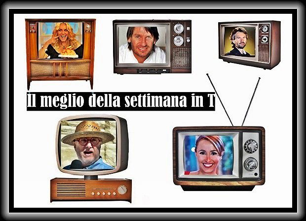 Il meglio della settimana in Tv